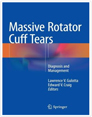 Massive Rotator Cuff Tears: Diagnosis and Management
